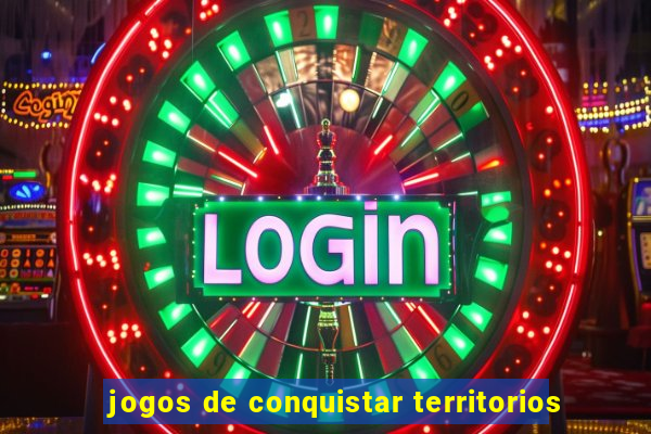 jogos de conquistar territorios